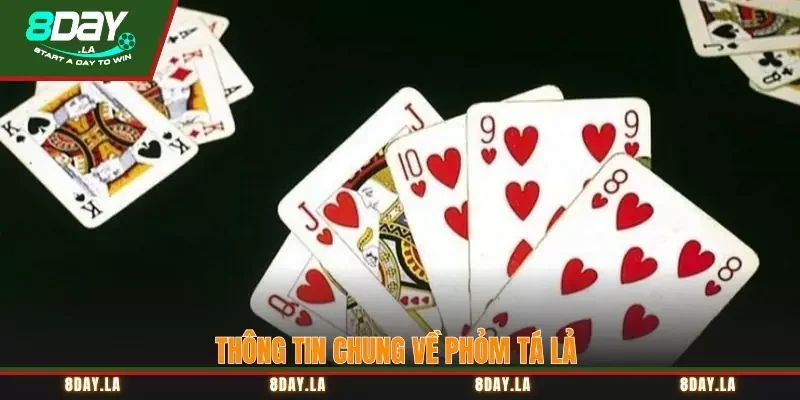Thông tin cơ bản về phỏm tá lả